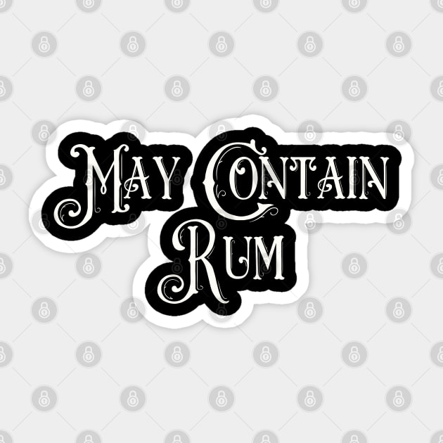 May Contain Rum Sticker by Art from the Blue Room